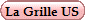 La Grille US